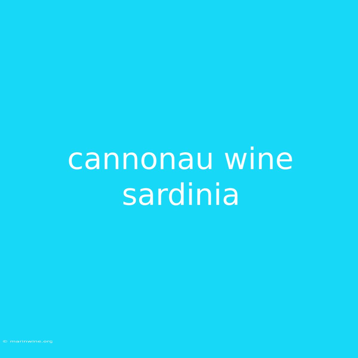 Cannonau Wine Sardinia