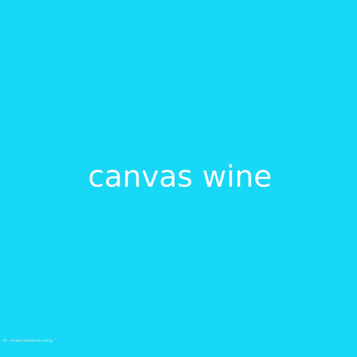 Canvas Wine