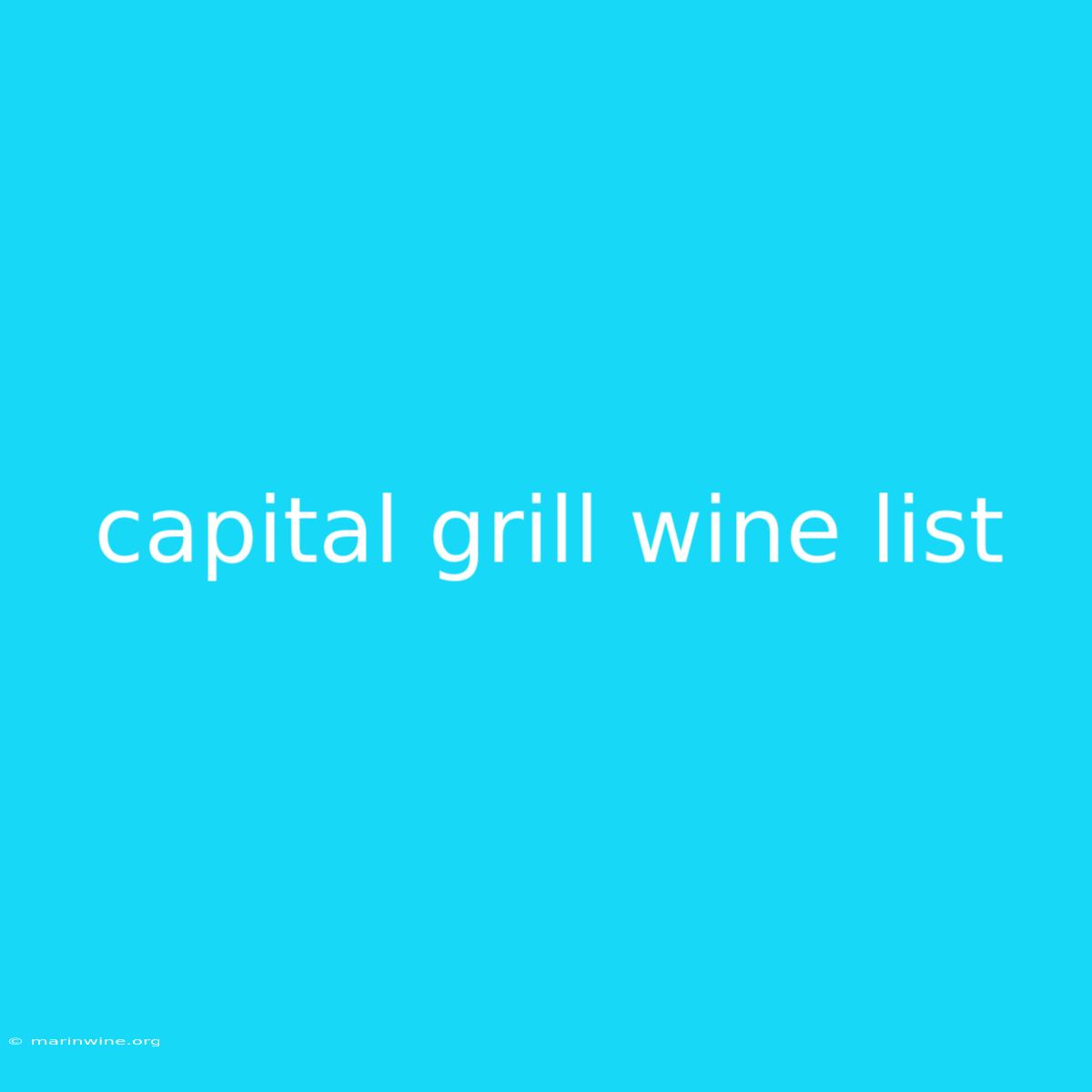 Capital Grill Wine List