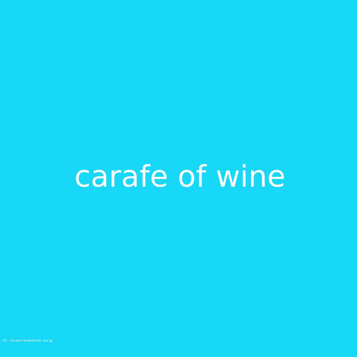 Carafe Of Wine