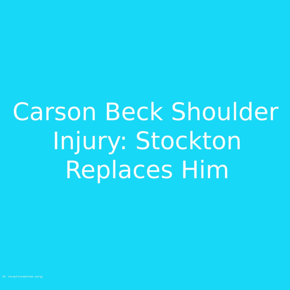 Carson Beck Shoulder Injury: Stockton Replaces Him