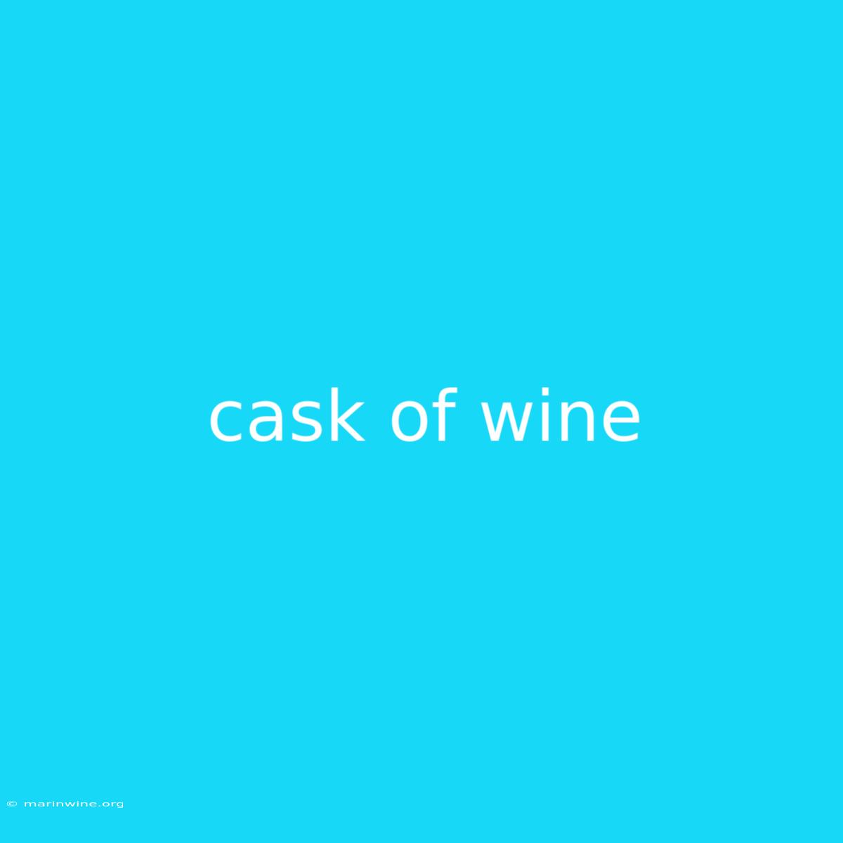 Cask Of Wine