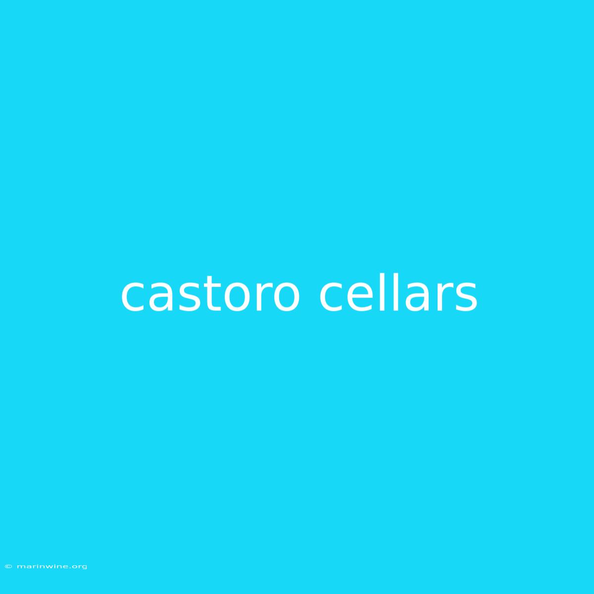 Castoro Cellars