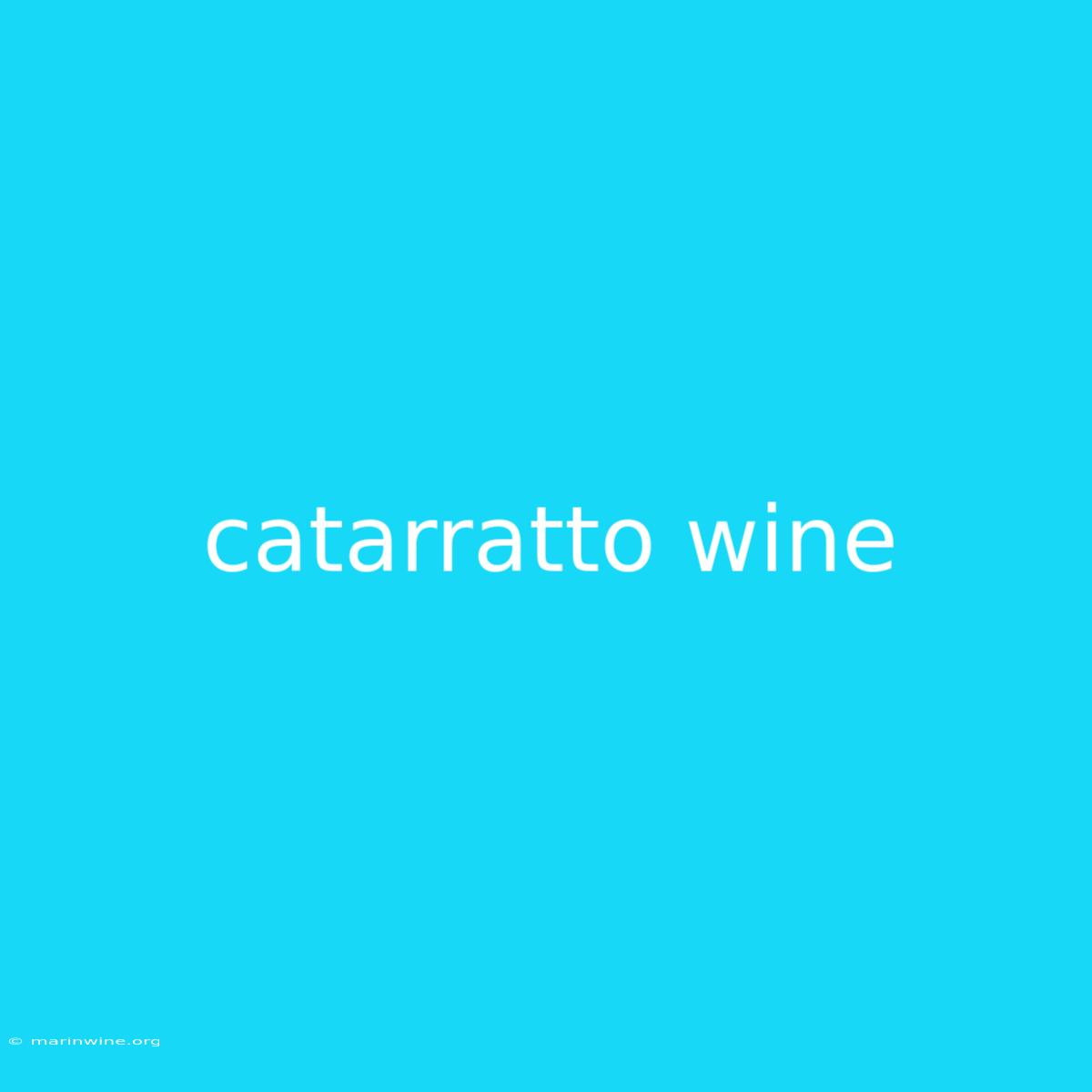 Catarratto Wine