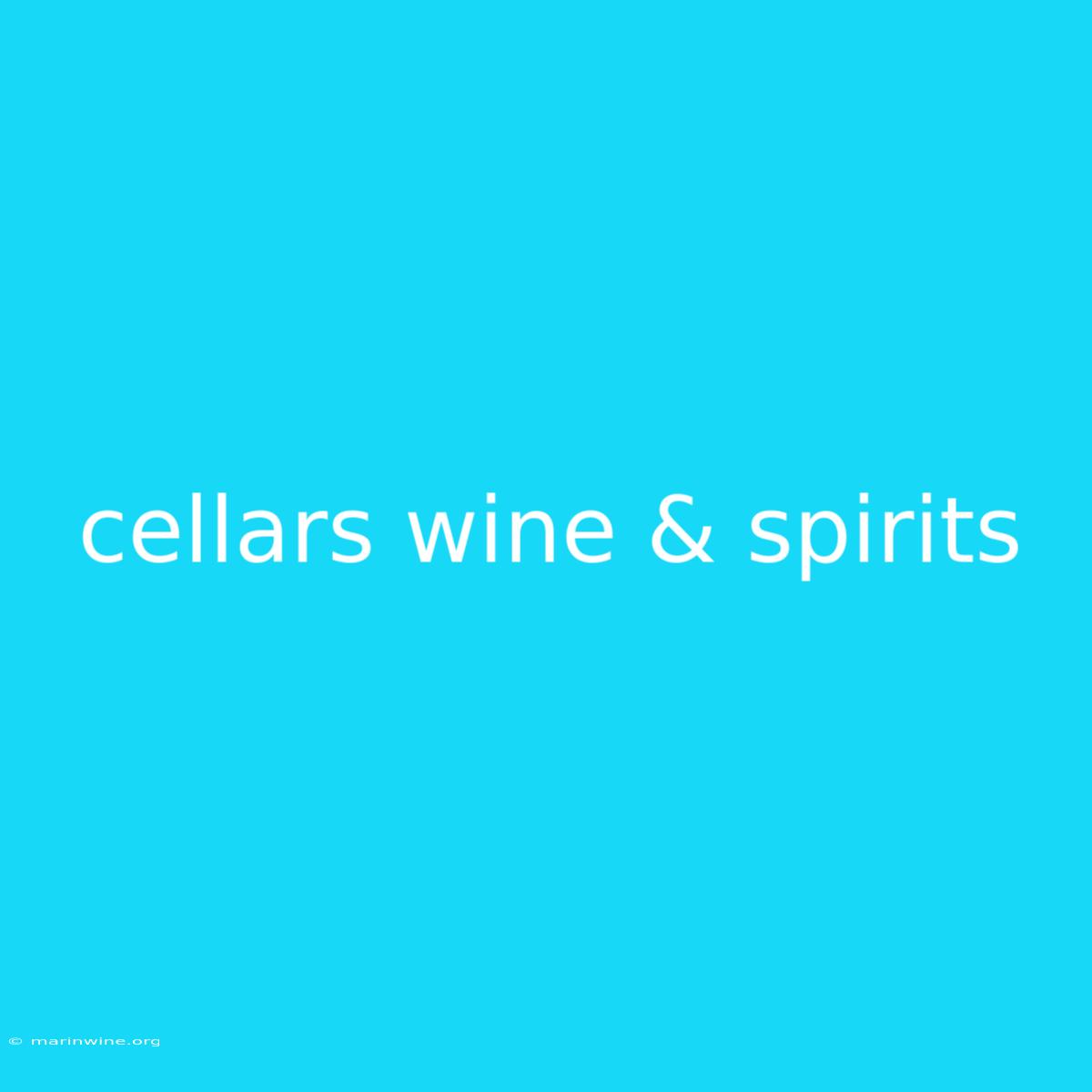 Cellars Wine & Spirits