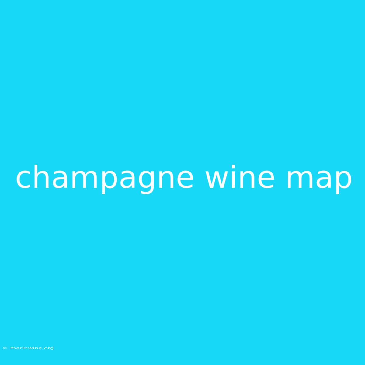 Champagne Wine Map