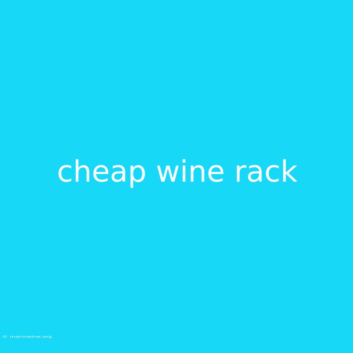 Cheap Wine Rack