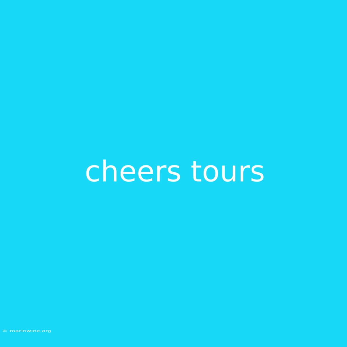 Cheers Tours