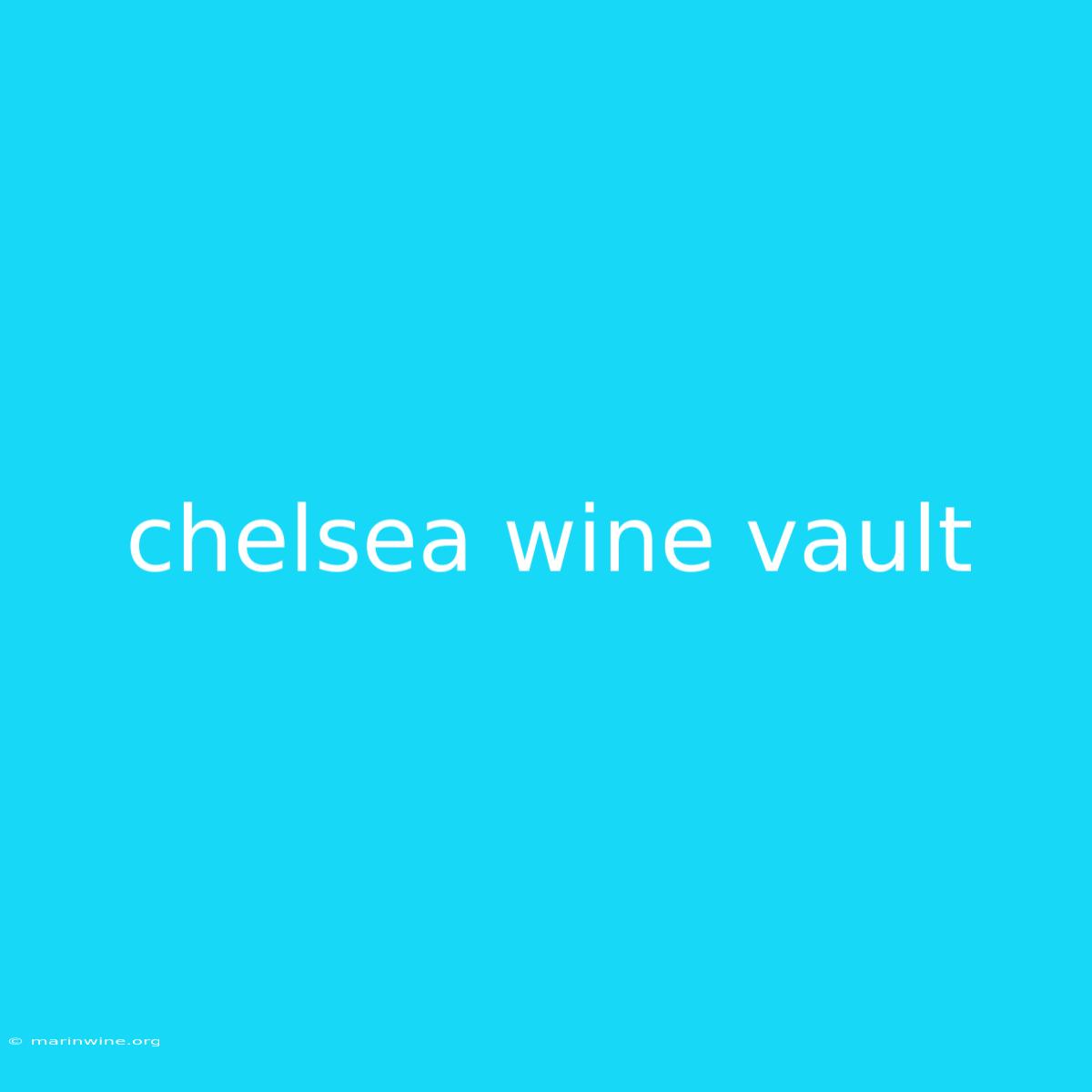 Chelsea Wine Vault