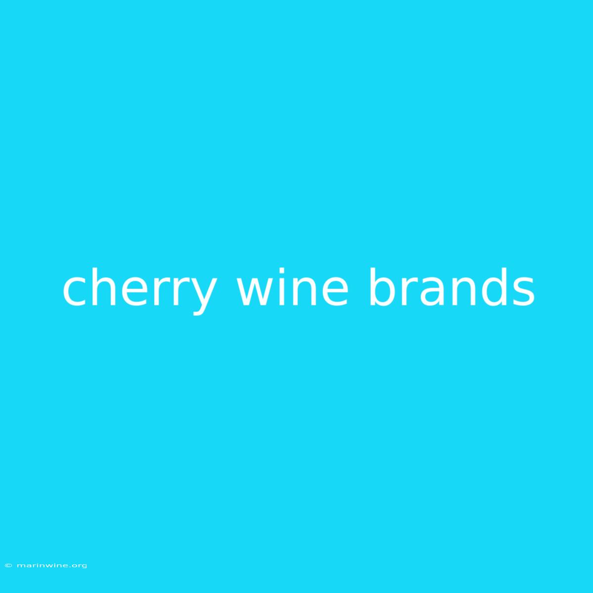 Cherry Wine Brands