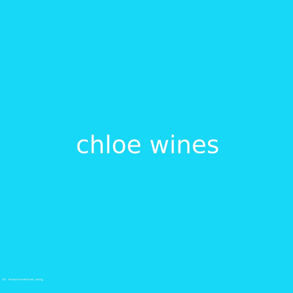 Chloe Wines