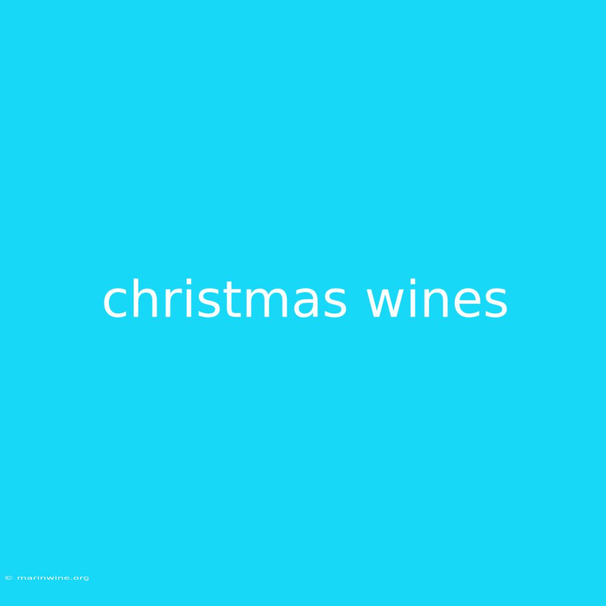 Christmas Wines