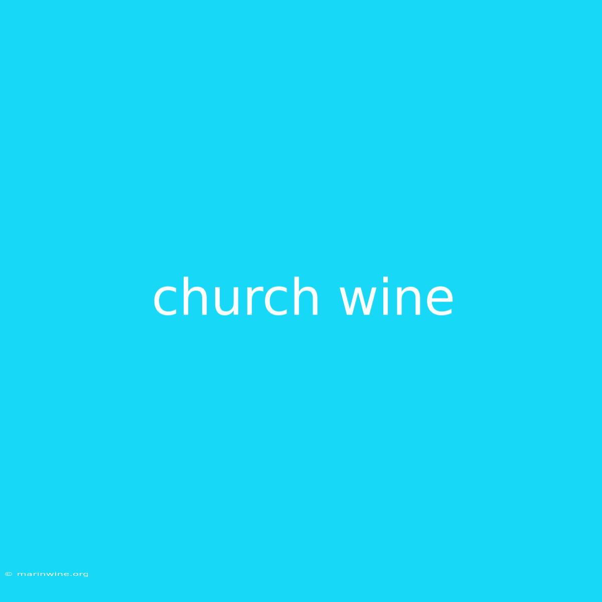 Church Wine