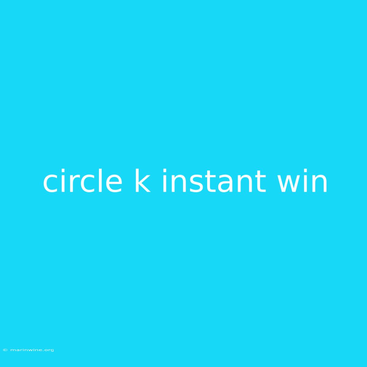 Circle K Instant Win