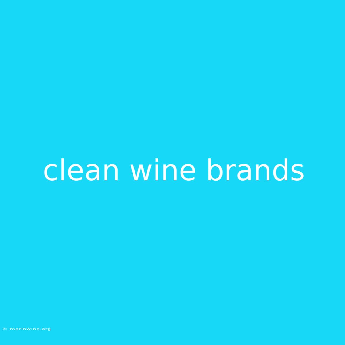 Clean Wine Brands