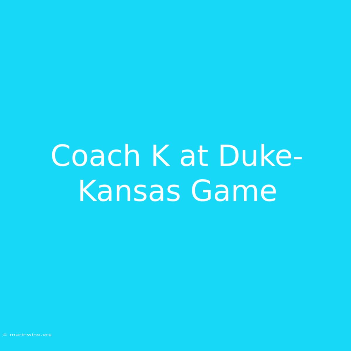 Coach K At Duke-Kansas Game