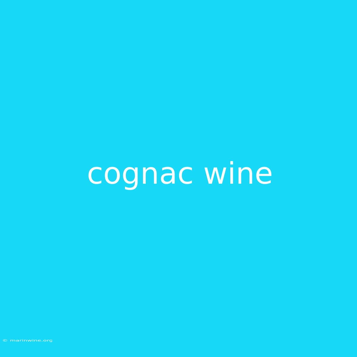 Cognac Wine