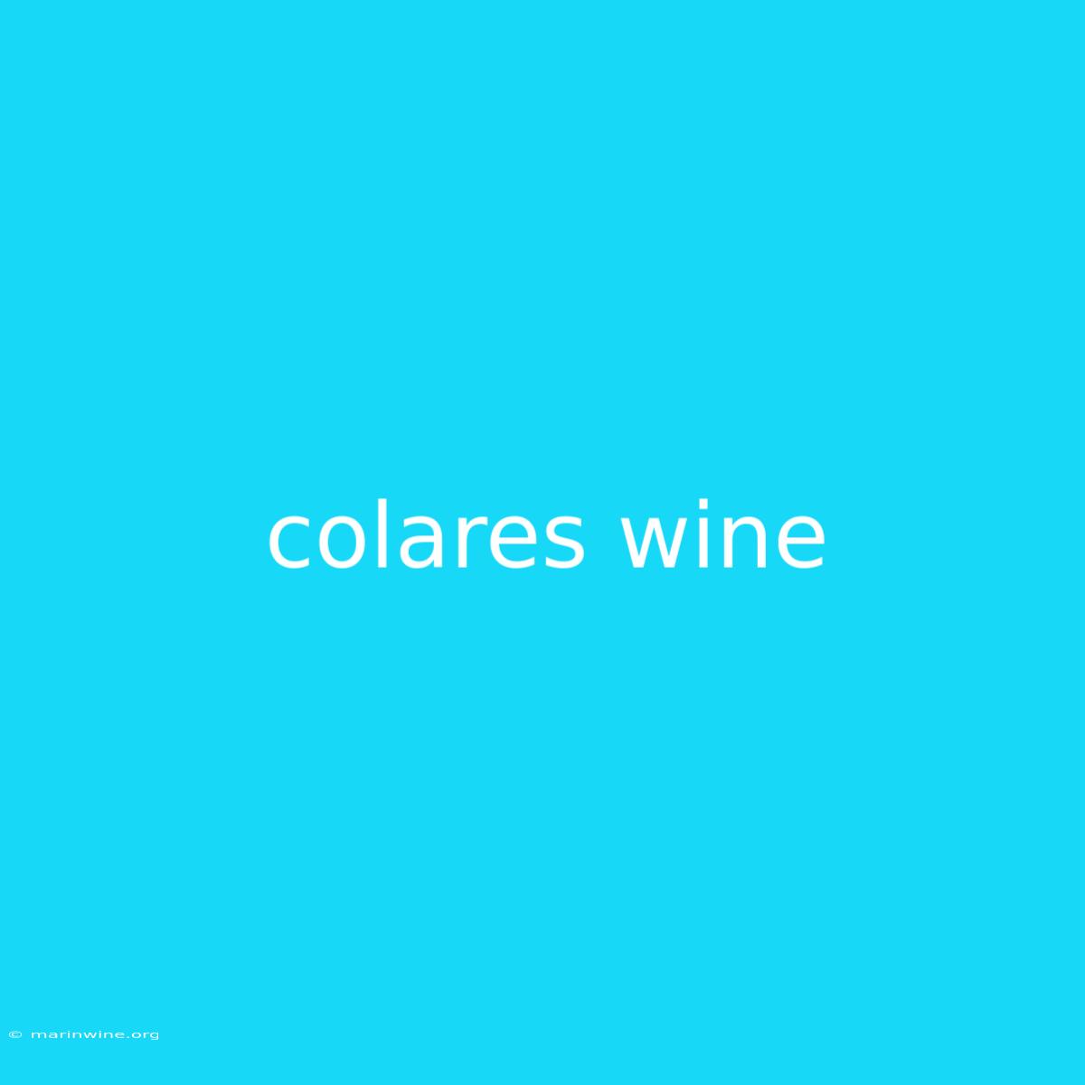 Colares Wine