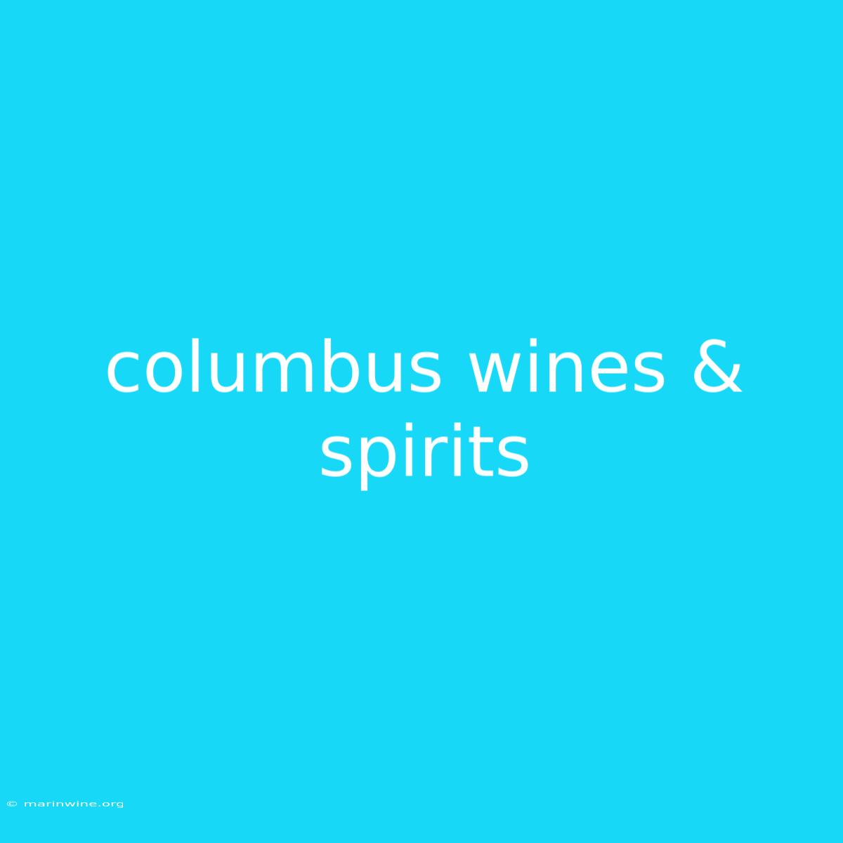 Columbus Wines & Spirits