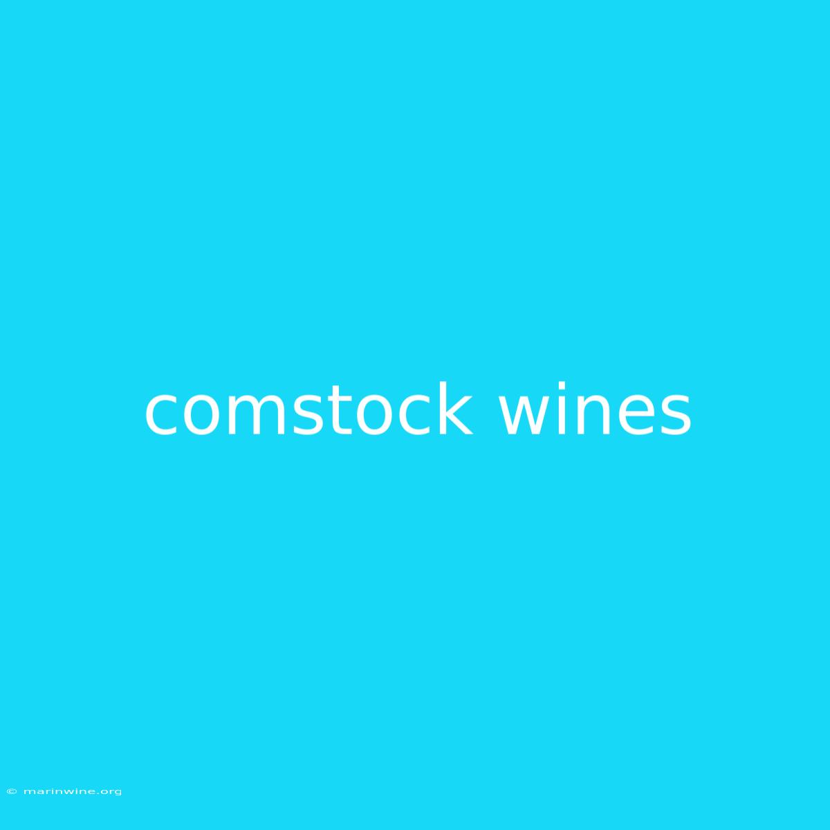 Comstock Wines