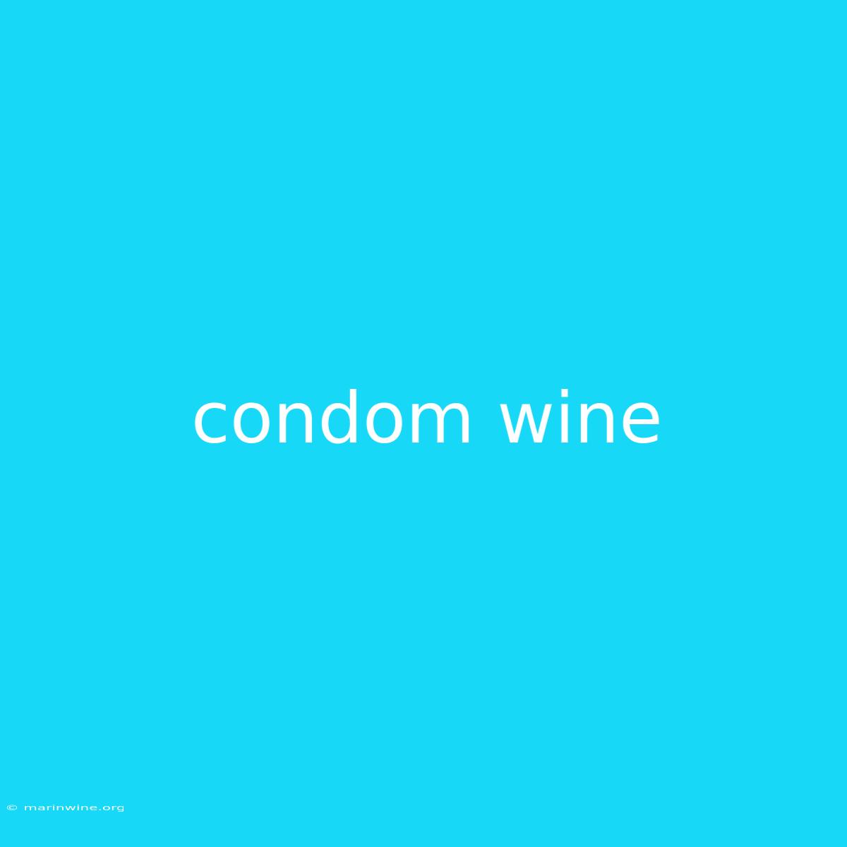 Condom Wine