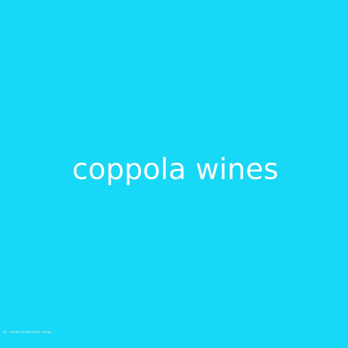 Coppola Wines