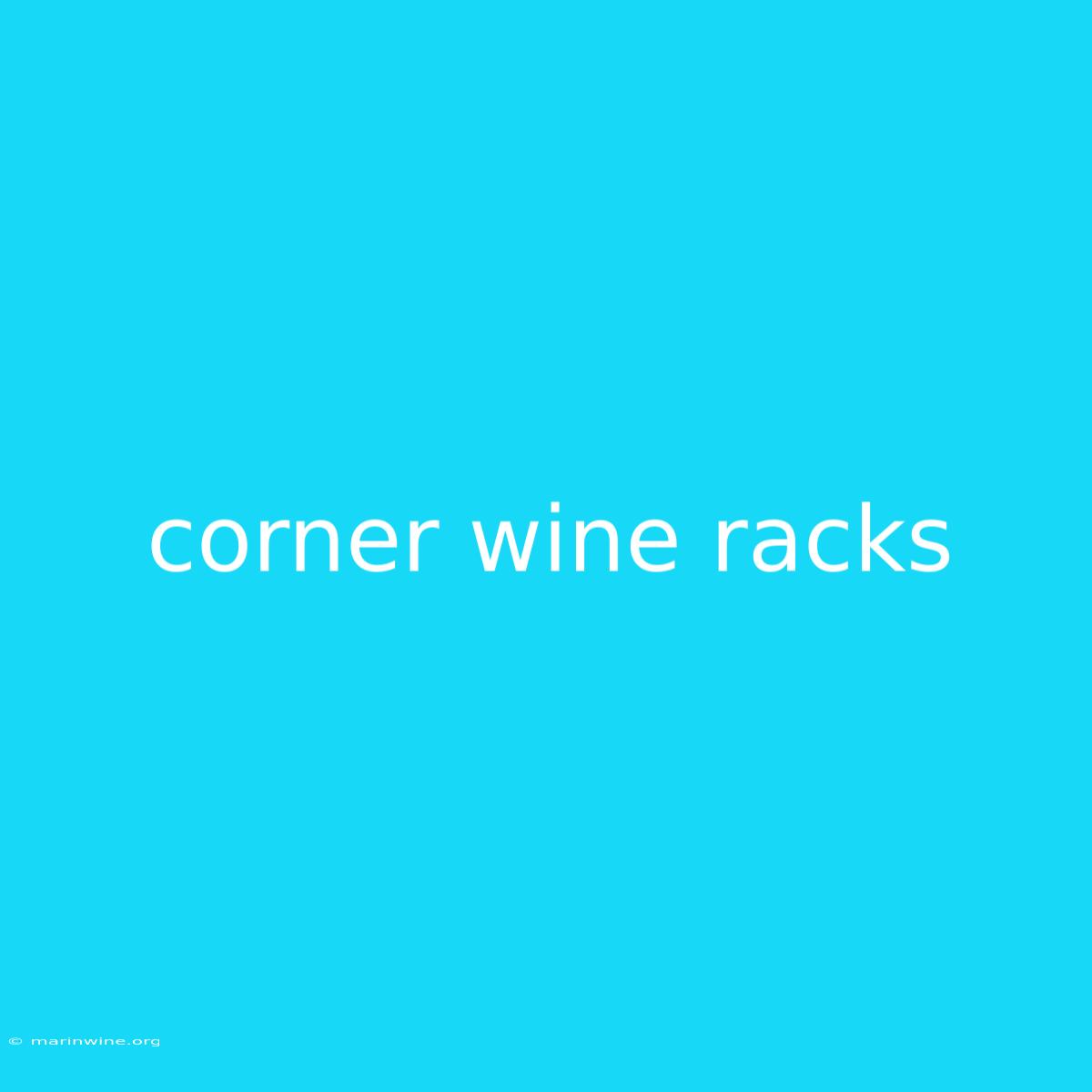 Corner Wine Racks