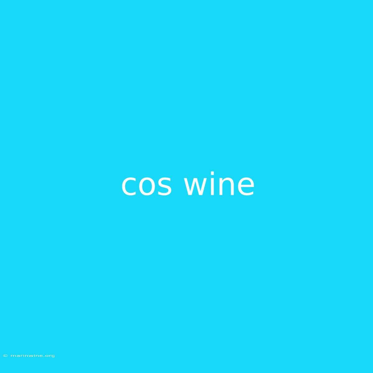 Cos Wine