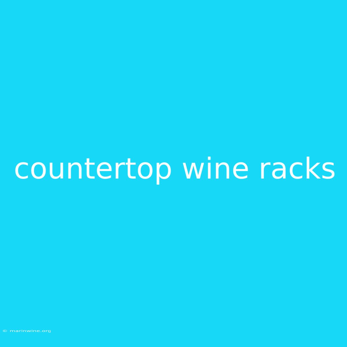 Countertop Wine Racks