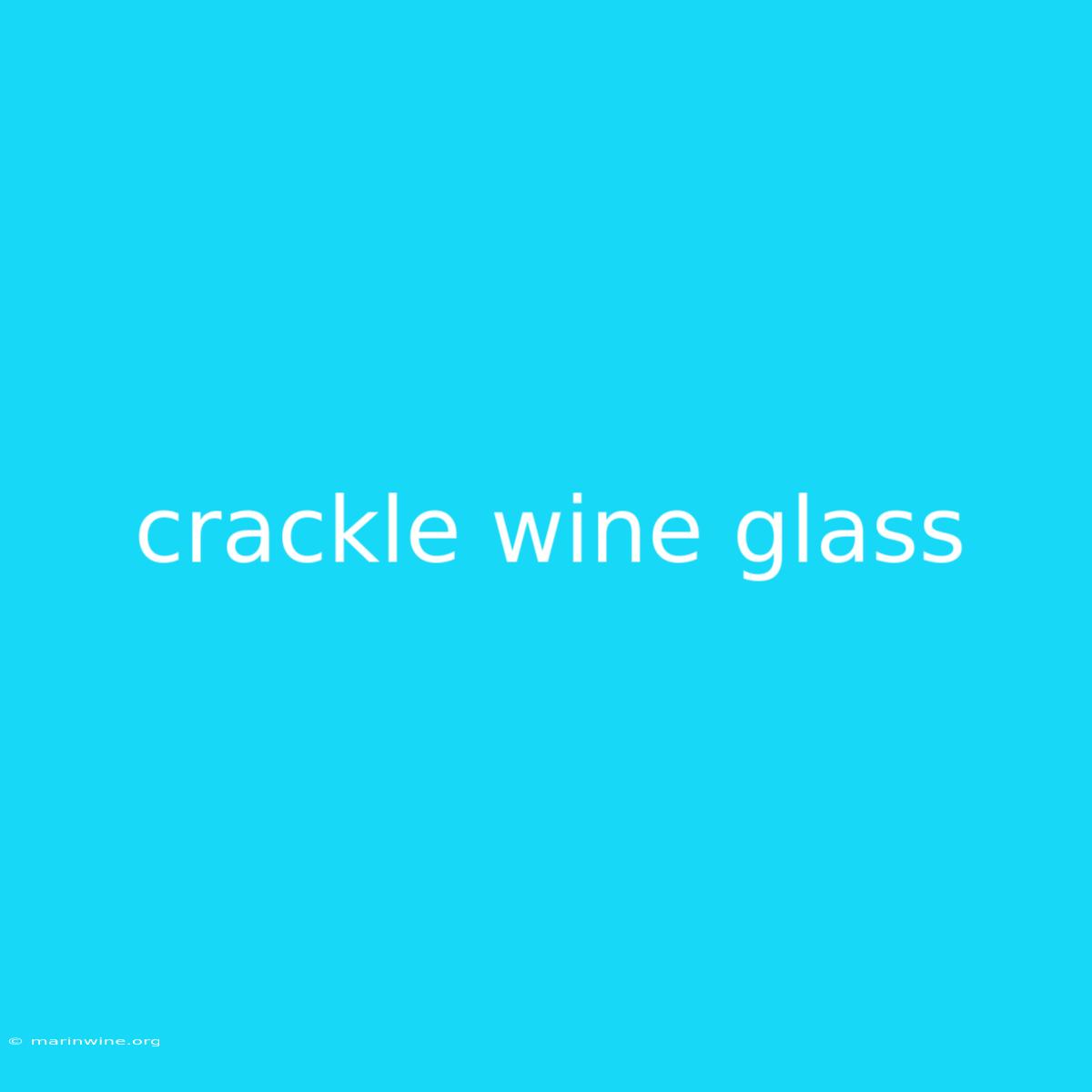 Crackle Wine Glass