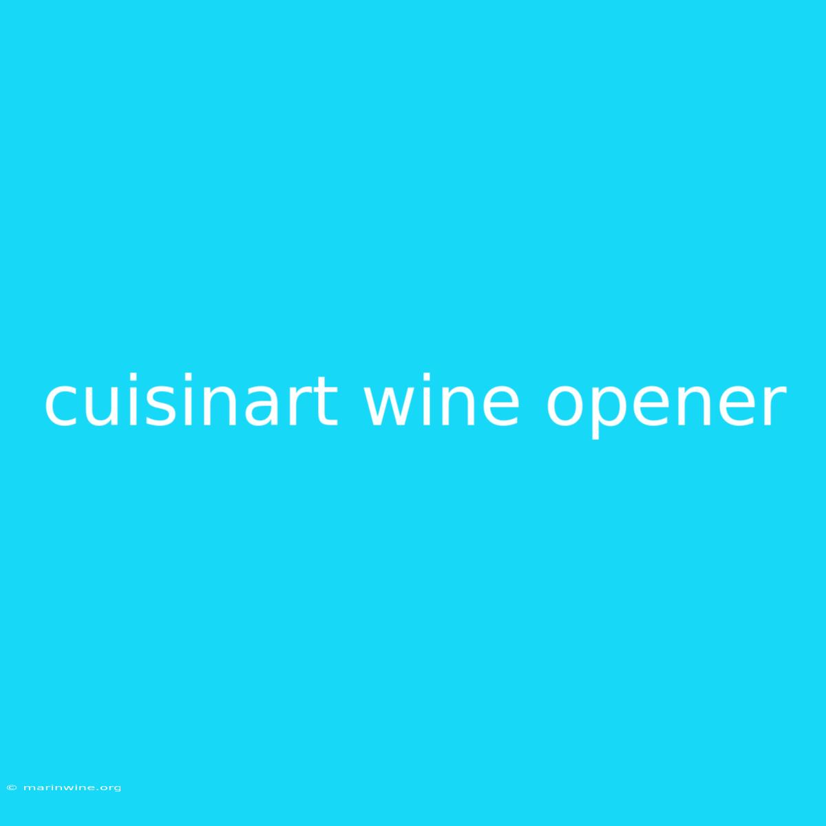 Cuisinart Wine Opener