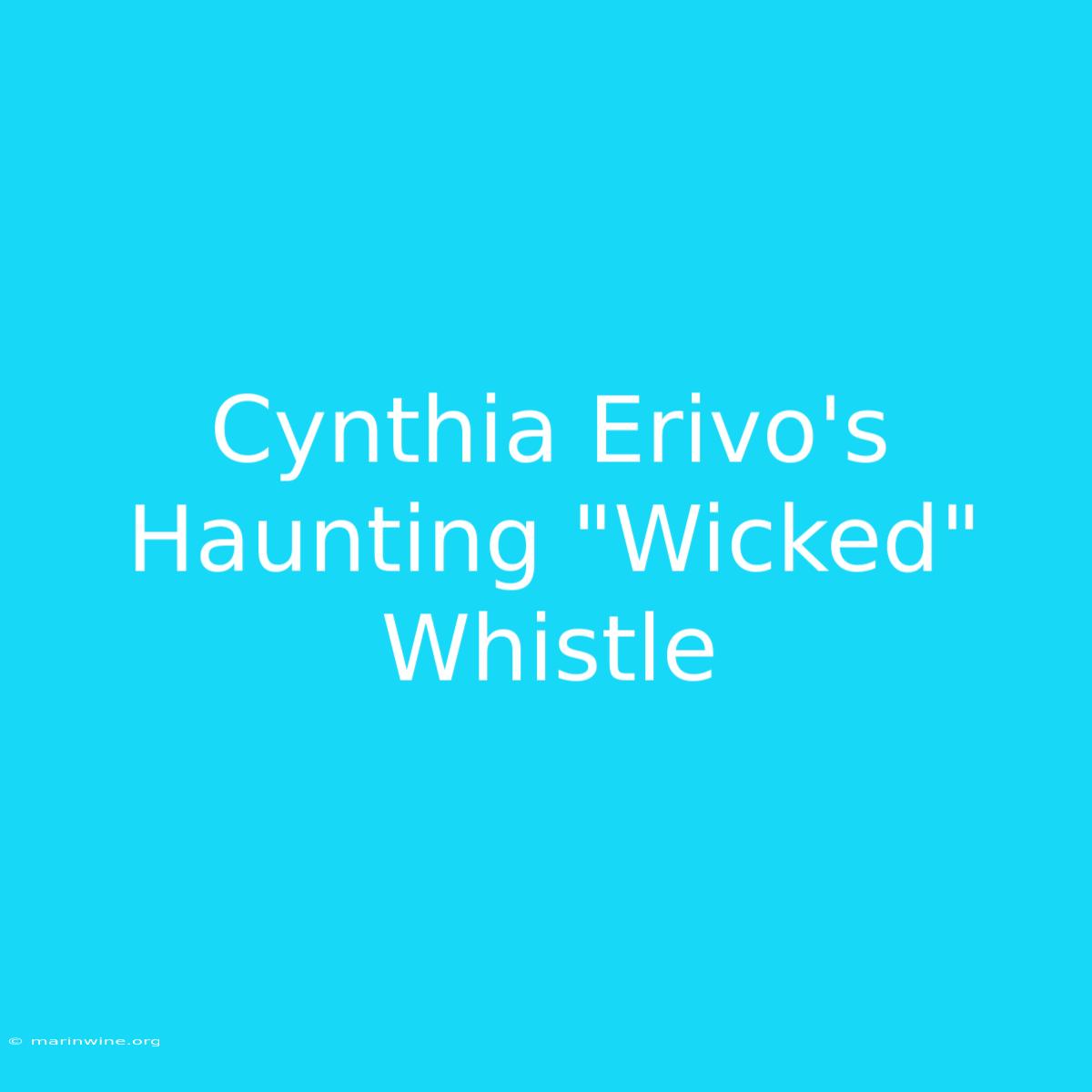 Cynthia Erivo's Haunting 