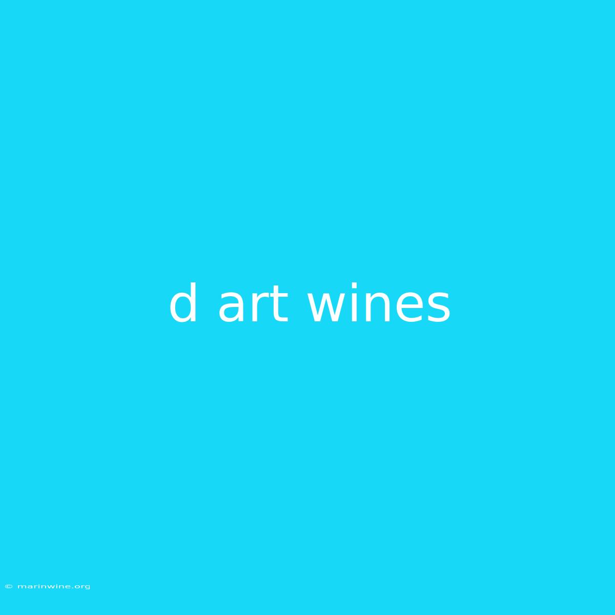 D Art Wines