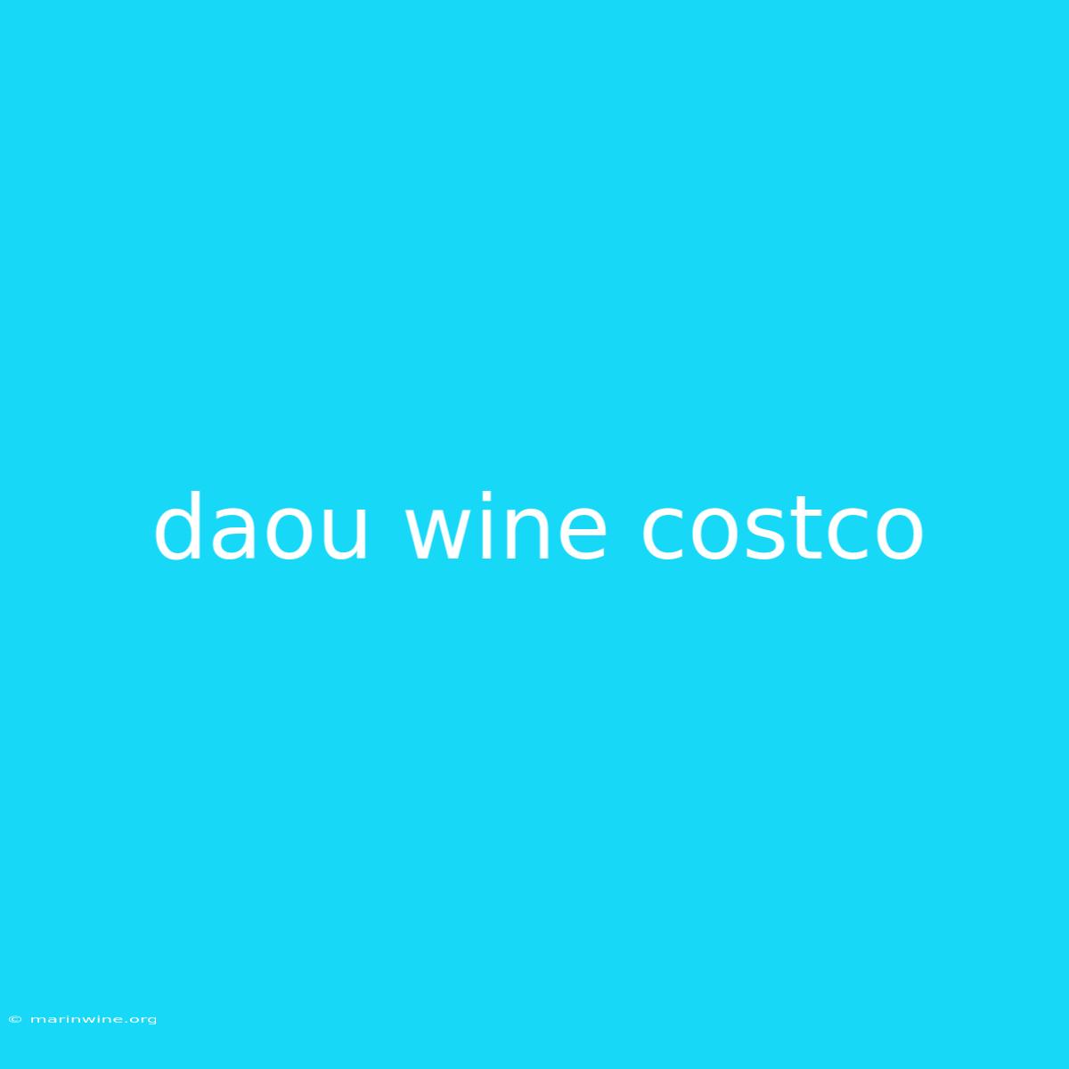 Daou Wine Costco