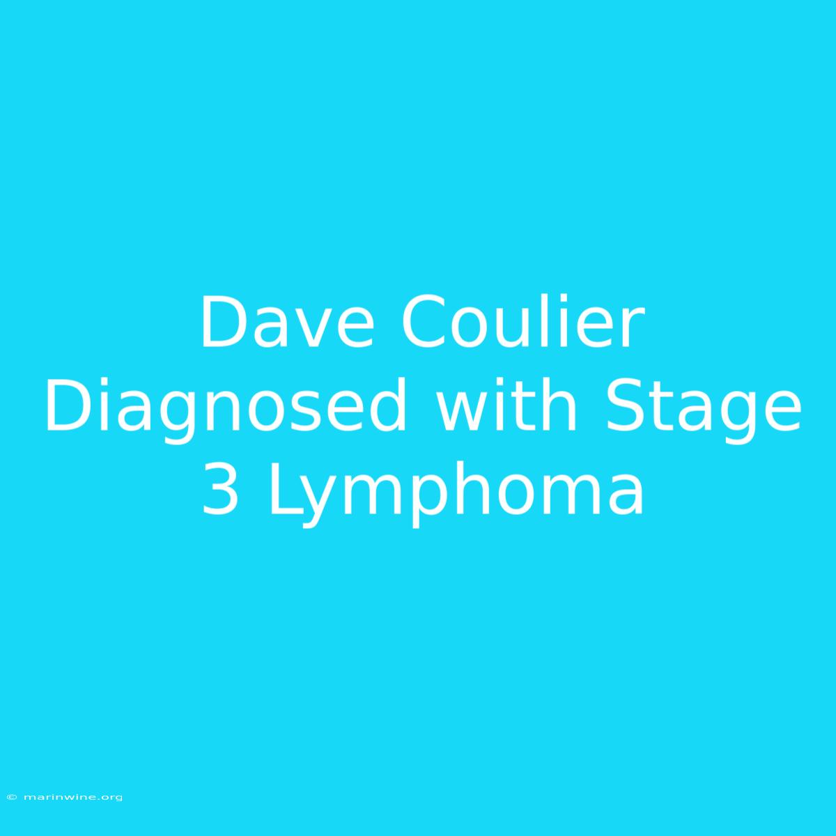 Dave Coulier Diagnosed With Stage 3 Lymphoma