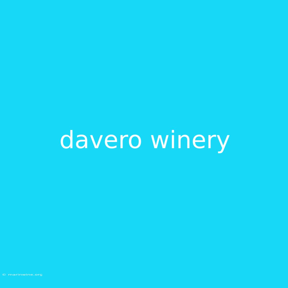 Davero Winery