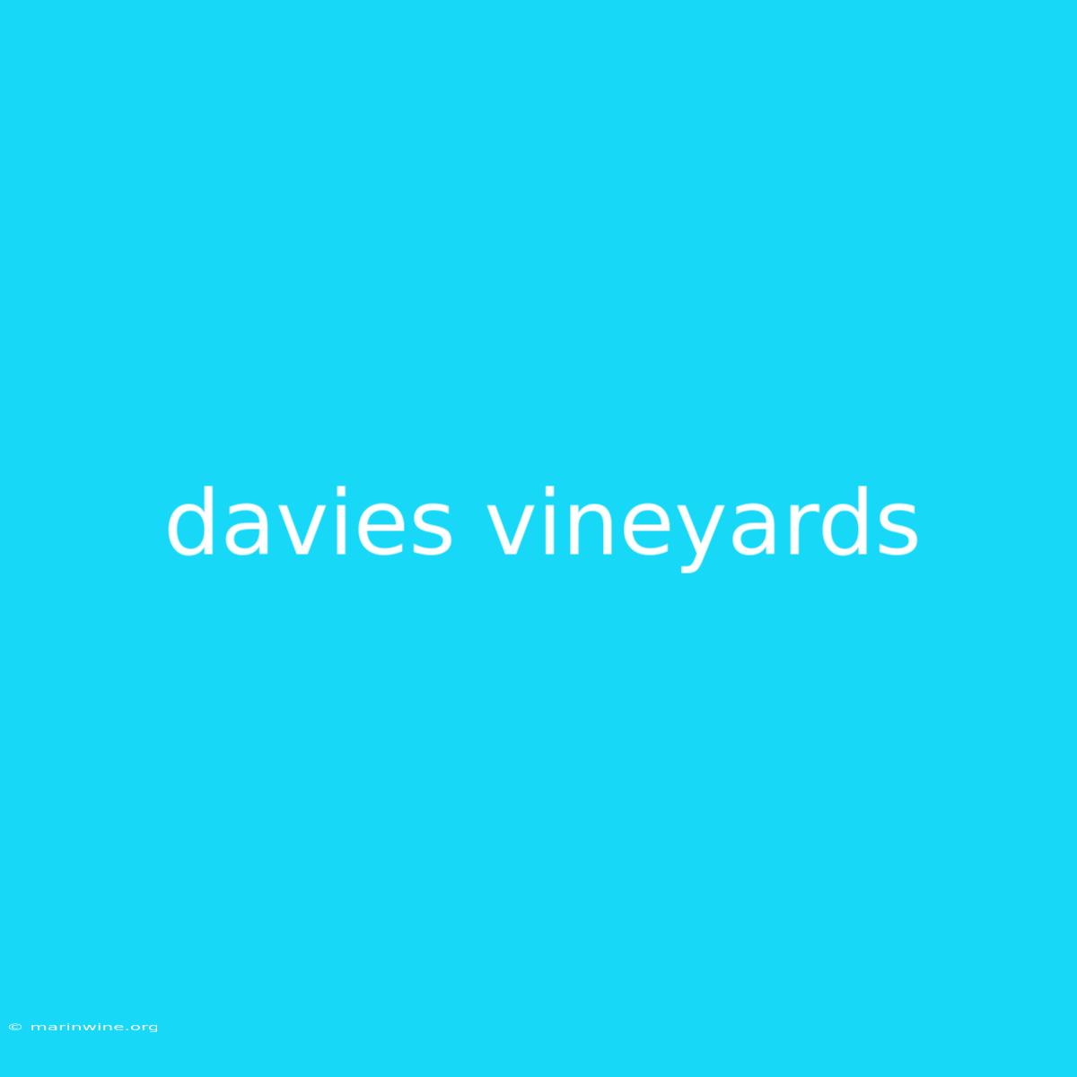 Davies Vineyards