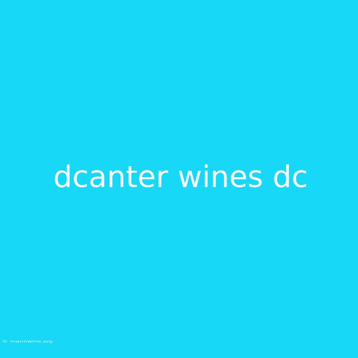 Dcanter Wines Dc