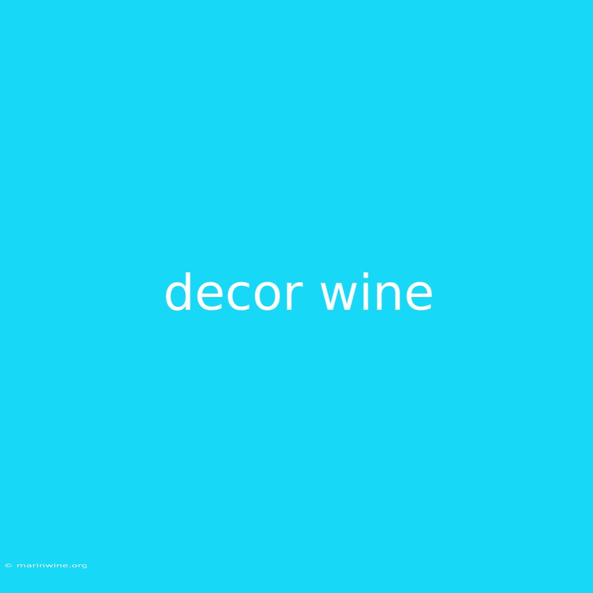 Decor Wine