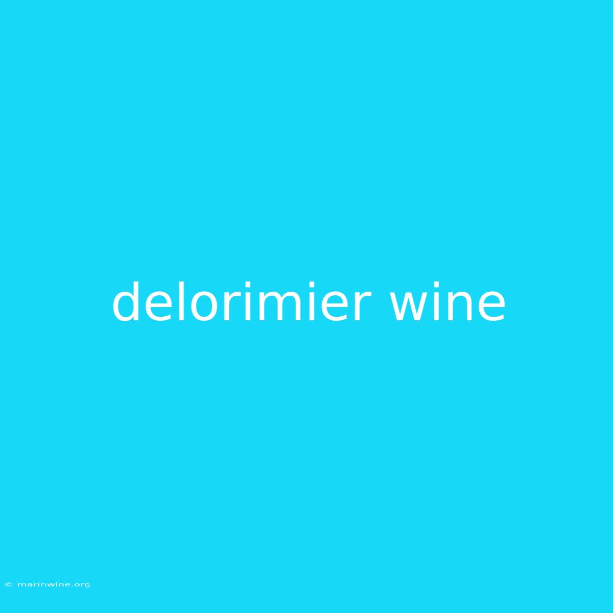 Delorimier Wine