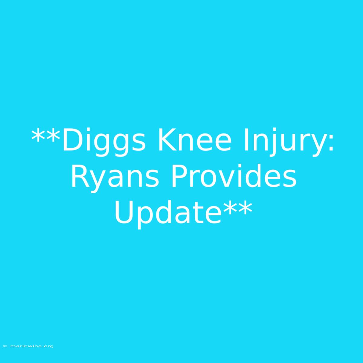 **Diggs Knee Injury: Ryans Provides Update**