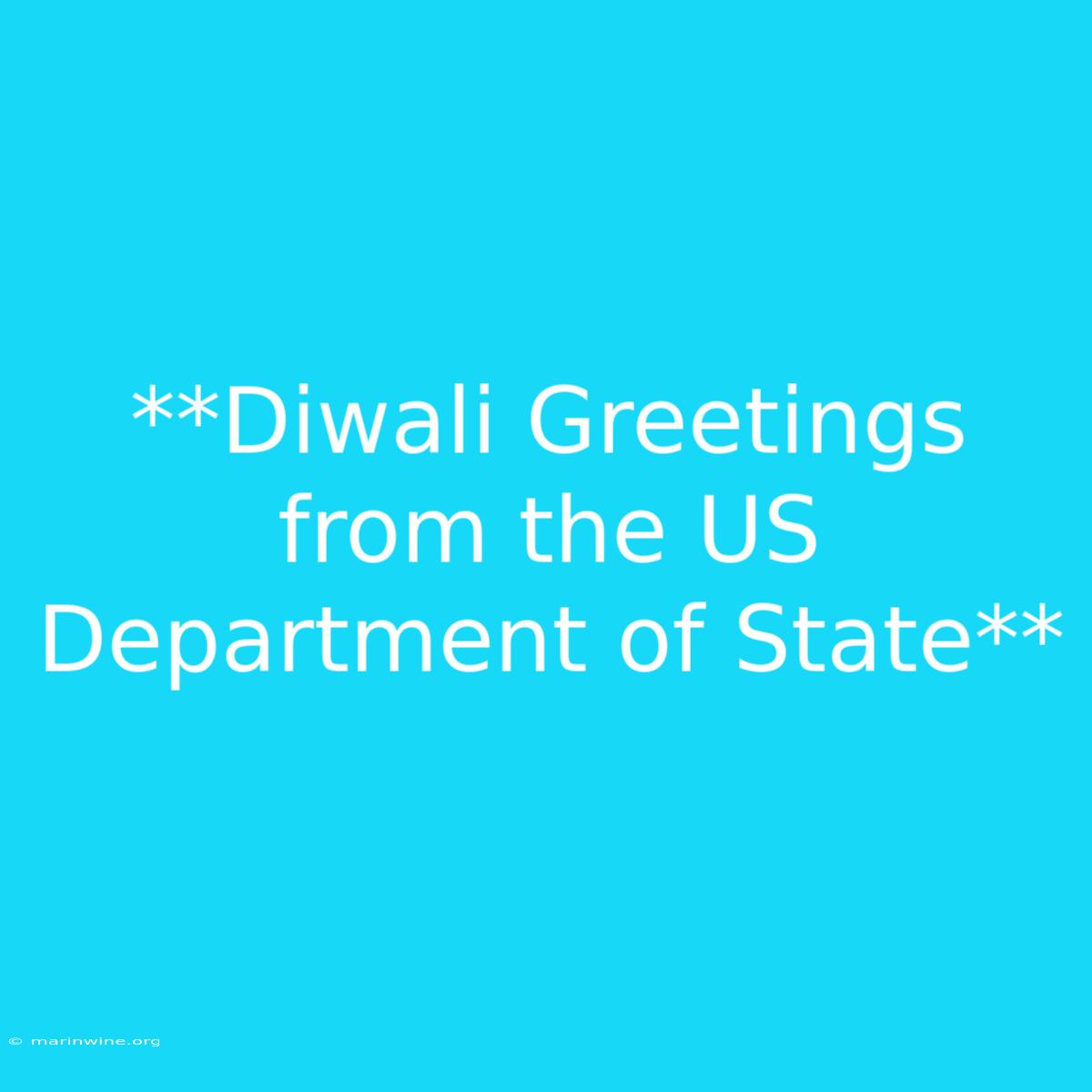 **Diwali Greetings From The US Department Of State**