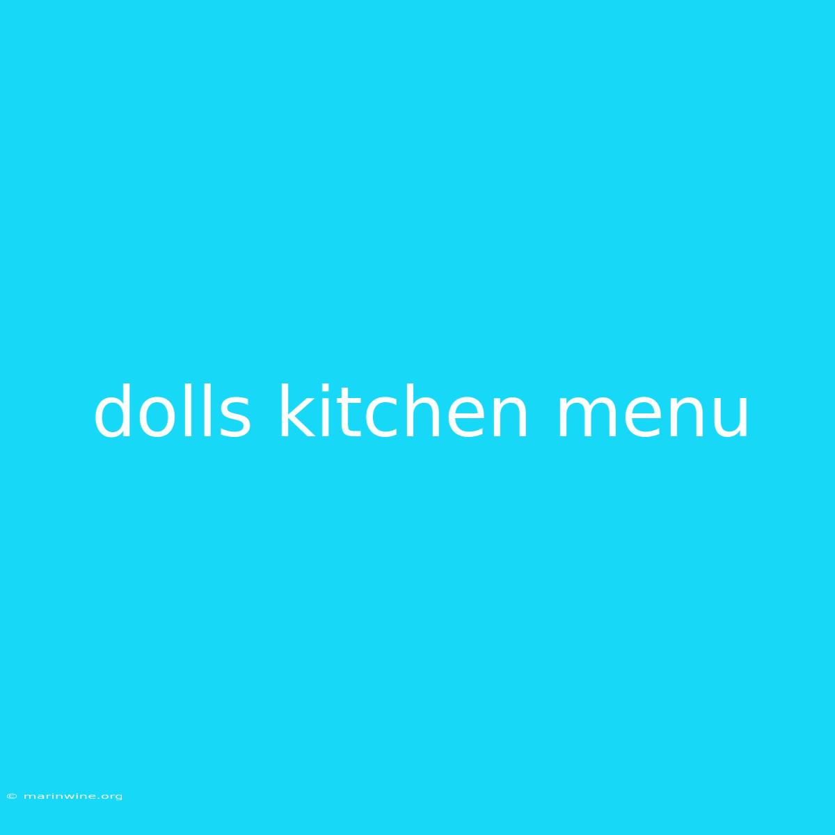 Dolls Kitchen Menu