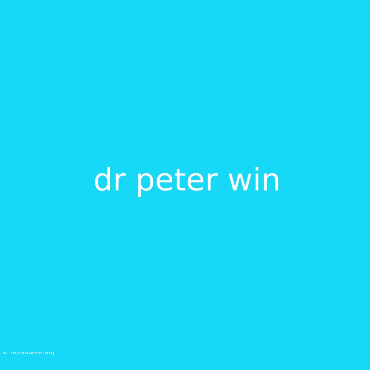 Dr Peter Win