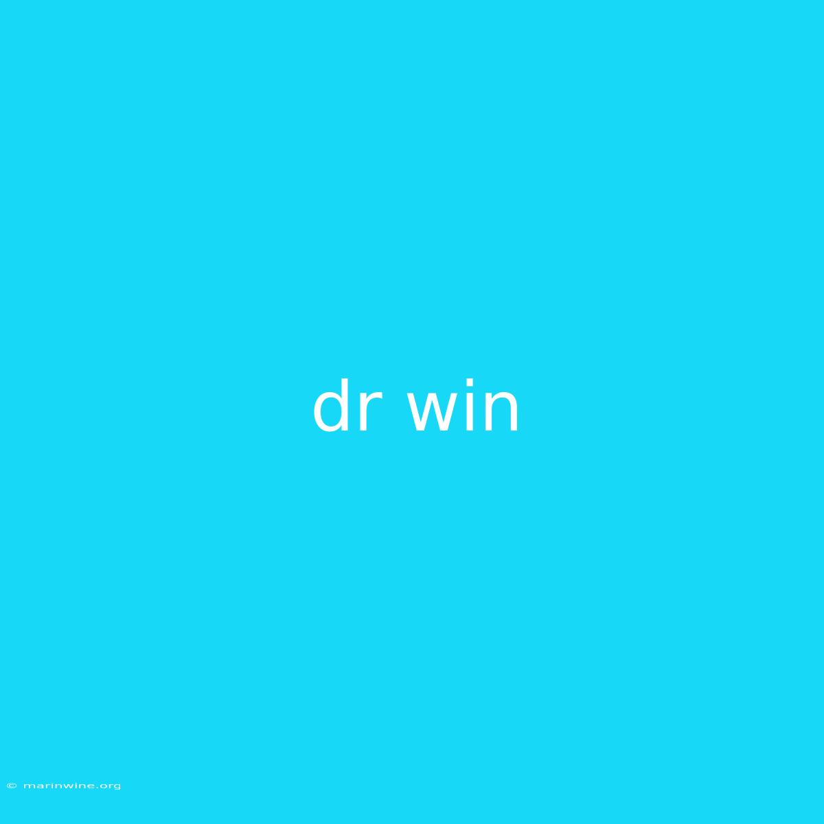 Dr Win