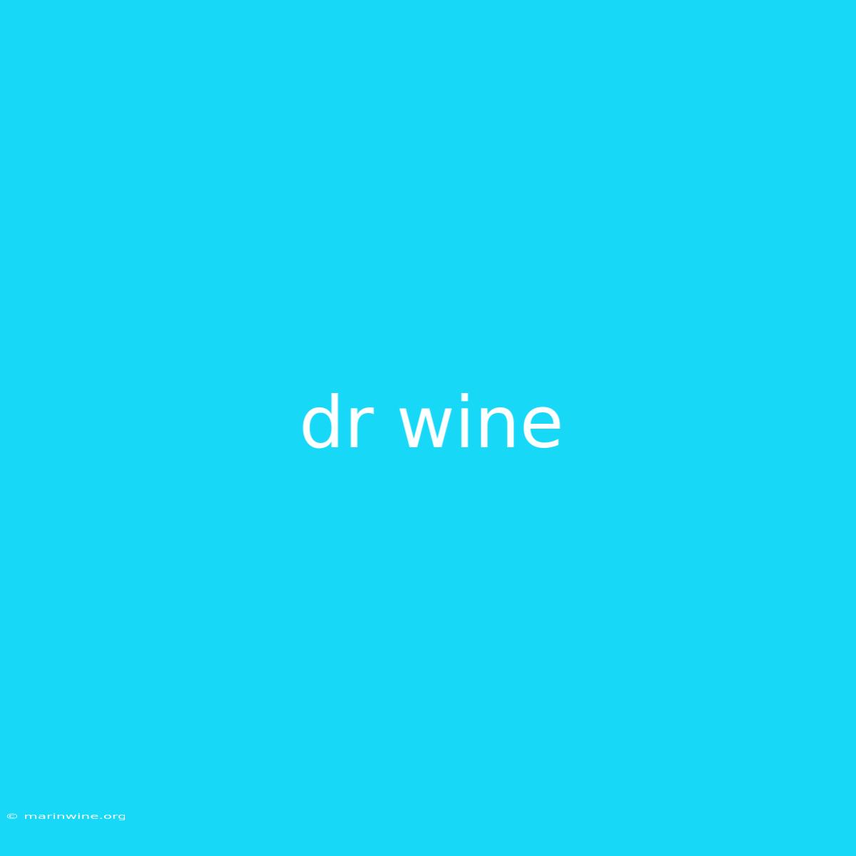 Dr Wine