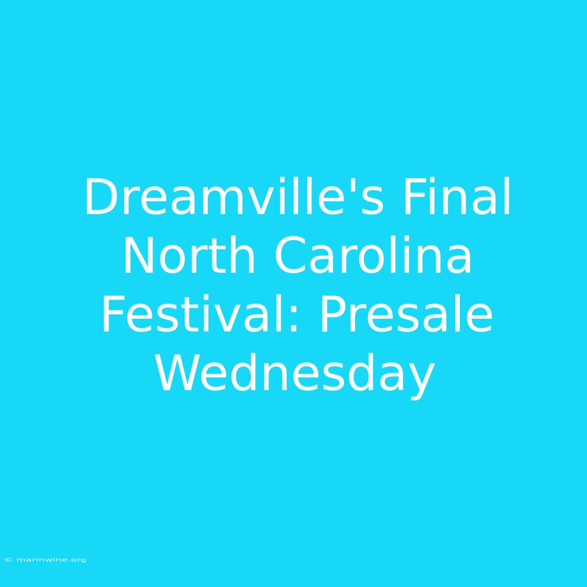 Dreamville's Final North Carolina Festival: Presale Wednesday