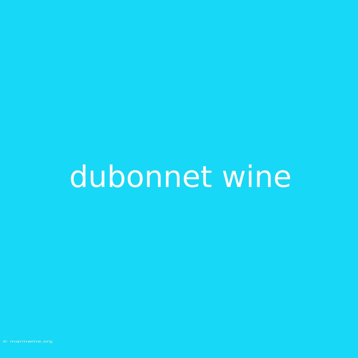 Dubonnet Wine