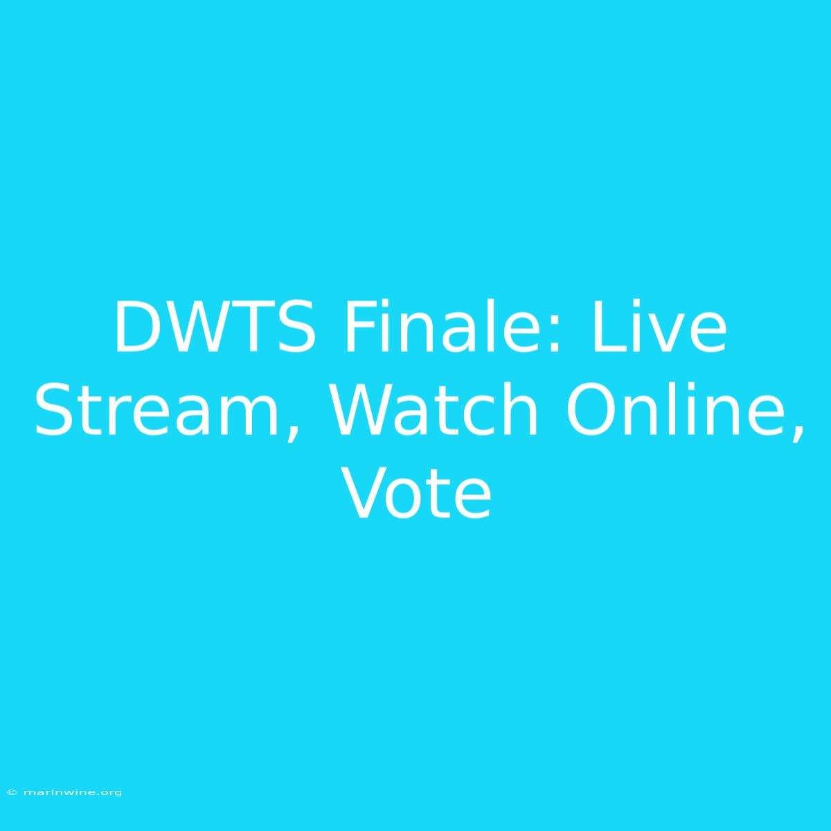 DWTS Finale: Live Stream, Watch Online, Vote