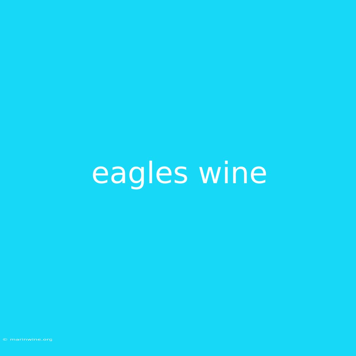 Eagles Wine